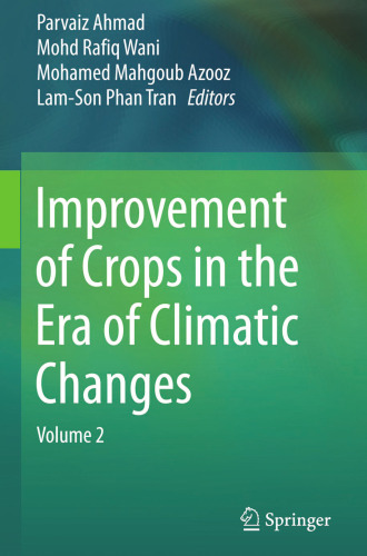 Improvement of Crops in the Era of Climatic Changes: Volume 2