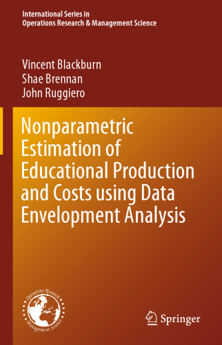 Nonparametric Estimation of Educational Production and Costs using Data Envelopment Analysis