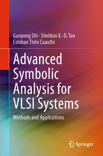 Advanced Symbolic Analysis for VLSI Systems: Methods and Applications