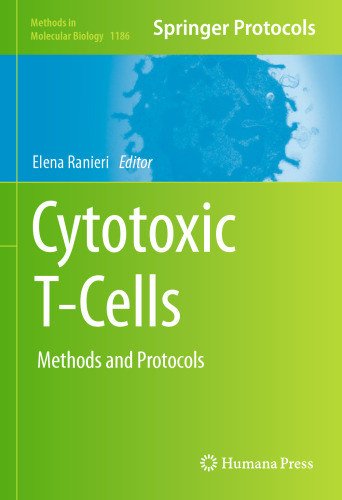 Cytotoxic T-Cells: Methods and Protocols
