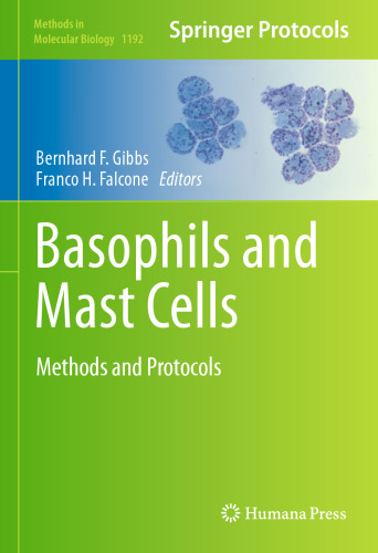 Basophils and Mast Cells: Methods and Protocols