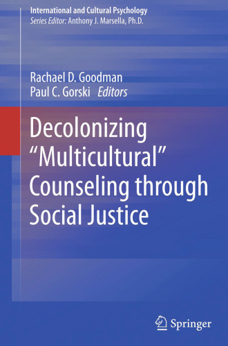 Decolonizing “Multicultural” Counseling through Social Justice