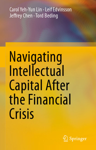 Navigating Intellectual Capital After the Financial Crisis