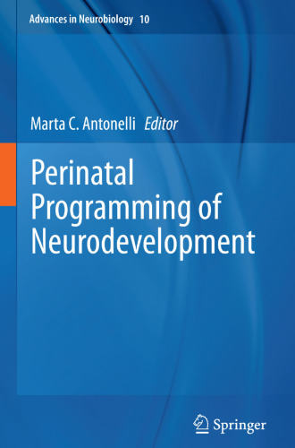 Perinatal Programming of Neurodevelopment