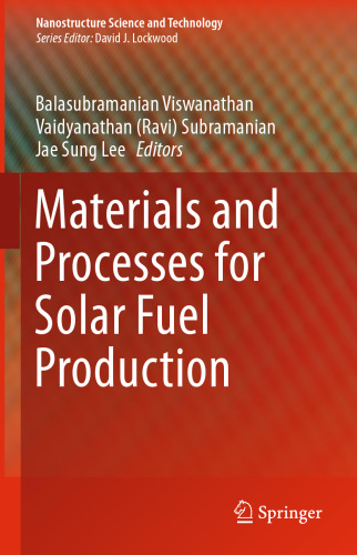 Materials and Processes for Solar Fuel Production