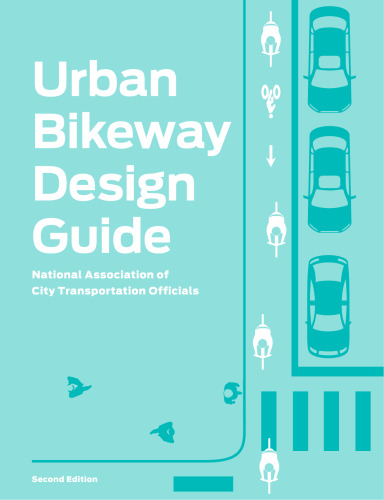 Urban Bikeway Design Guide