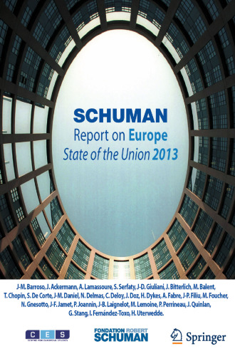 Schuman Report on Europe: State of the Union 2013