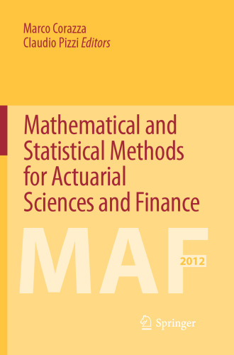 Mathematical and Statistical Methods for Actuarial Sciences and Finance