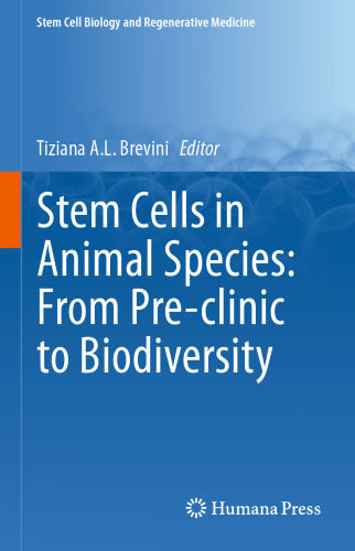 Stem Cells in Animal Species: From Pre-clinic to Biodiversity