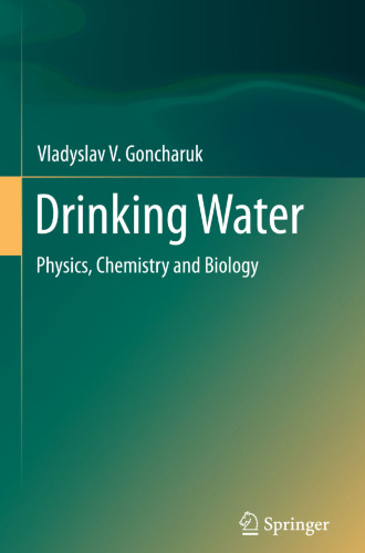 Drinking Water: Physics, Chemistry and Biology