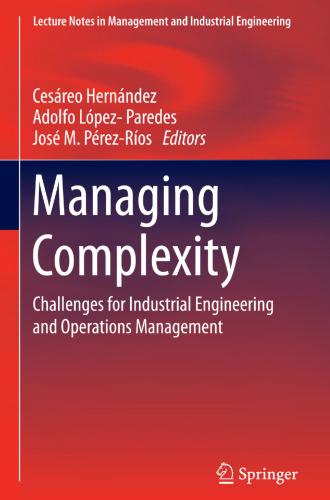 Managing Complexity: Challenges for Industrial Engineering and Operations Management