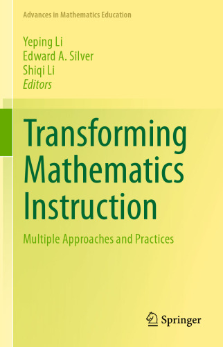 Transforming Mathematics Instruction: Multiple Approaches and Practices