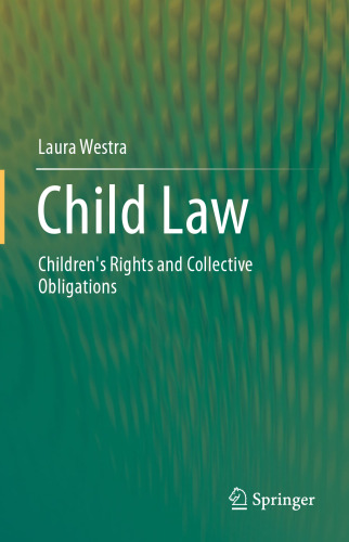 Child Law: Children's Rights and Collective Obligations