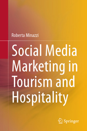 Social Media Marketing in Tourism and Hospitality