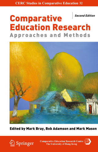 Comparative Education Research: Approaches and Methods