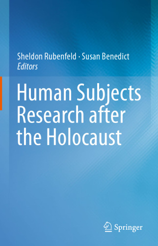 Human Subjects Research after the Holocaust