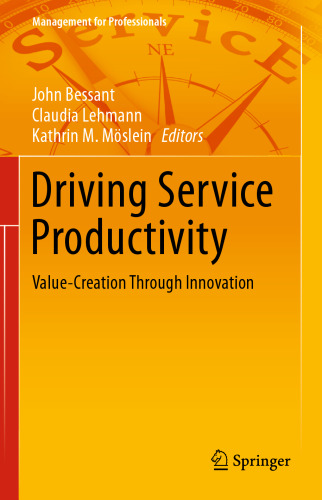 Driving Service Productivity: Value-Creation Through Innovation