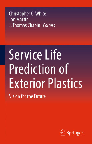 Service Life Prediction of Exterior Plastics: Vision for the Future