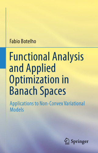 Functional Analysis and Applied Optimization in Banach Spaces: Applications to Non-Convex Variational Models