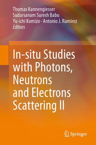 In-situ Studies with Photons, Neutrons and Electrons Scattering II