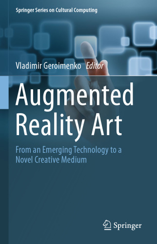 Augmented Reality Art: From an Emerging Technology to a Novel Creative Medium