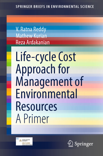Life-cycle Cost Approach for Management of Environmental Resources: A Primer