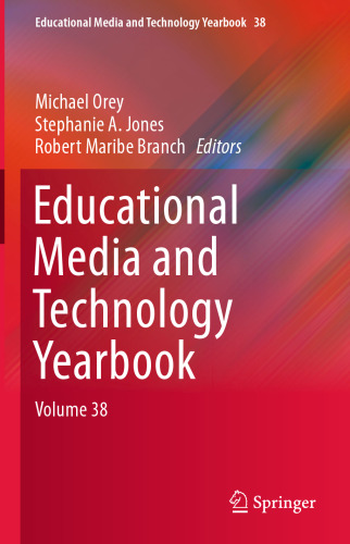 Educational Media and Technology Yearbook: Volume 38