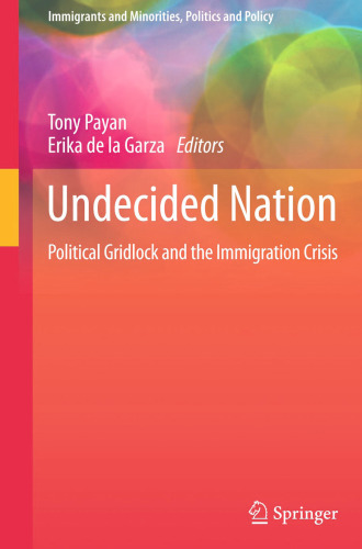 Undecided Nation: Political Gridlock and the Immigration Crisis