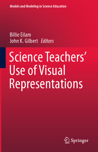 Science Teachers’ Use of Visual Representations