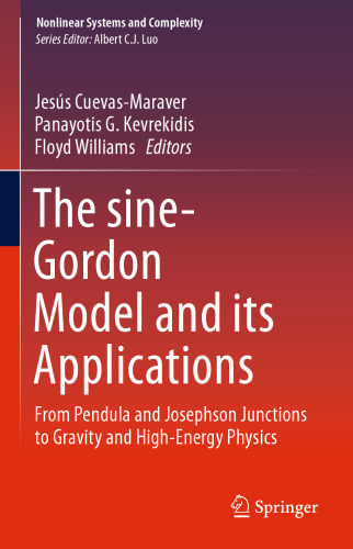 The sine-Gordon Model and its Applications: From Pendula and Josephson Junctions to Gravity and High-Energy Physics