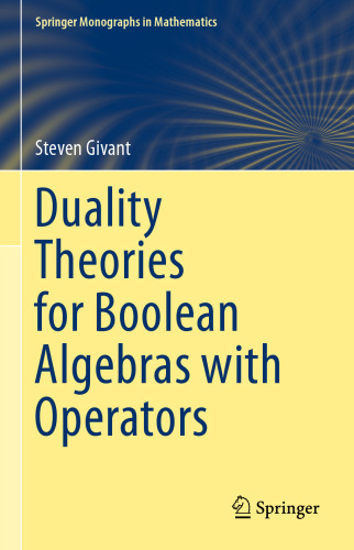 Duality Theories for Boolean Algebras with Operators