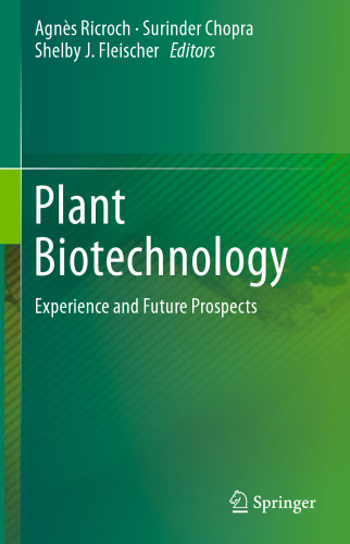 Plant Biotechnology: Experience and Future Prospects