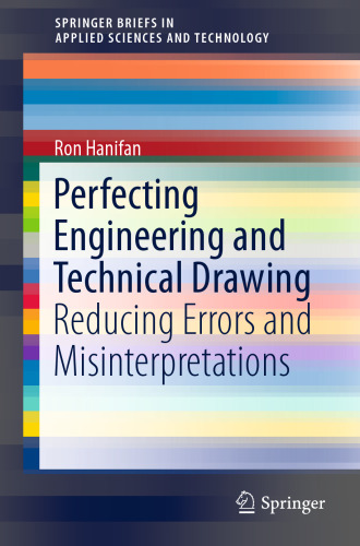 Perfecting Engineering and Technical Drawing: Reducing Errors and Misinterpretations