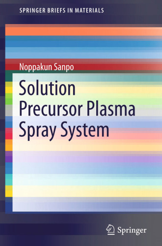 Solution Precursor Plasma Spray System