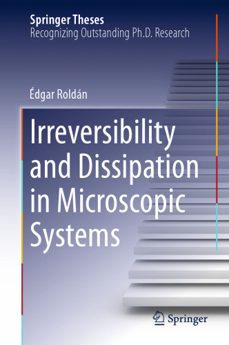 Irreversibility and Dissipation in Microscopic Systems
