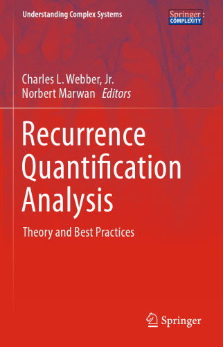 Recurrence Quantification Analysis: Theory and Best Practices