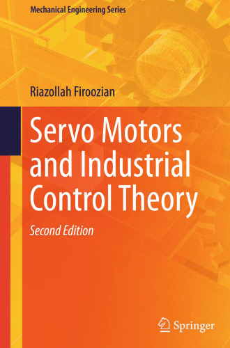 Servo Motors and Industrial Control Theory