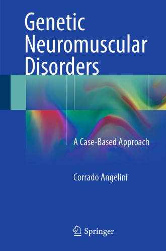 Genetic Neuromuscular Disorders: A Case-Based Approach