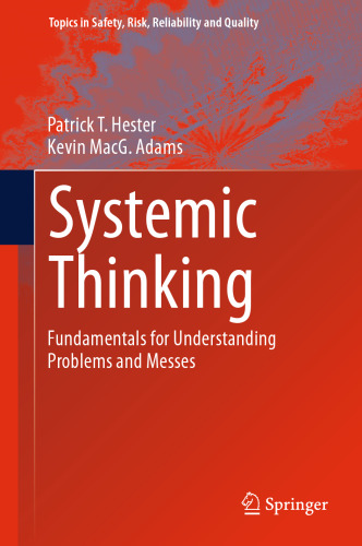 Systemic Thinking: Fundamentals for Understanding Problems and Messes