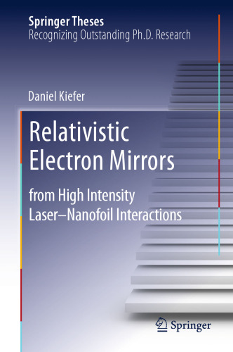 Relativistic Electron Mirrors: from High Intensity Laser–Nanofoil Interactions