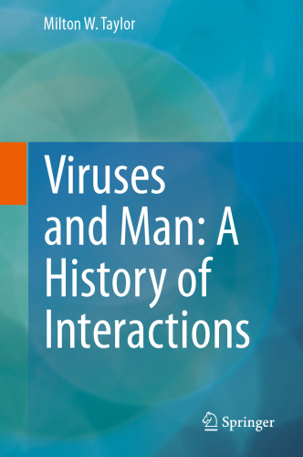 Viruses and Man: A History of Interactions