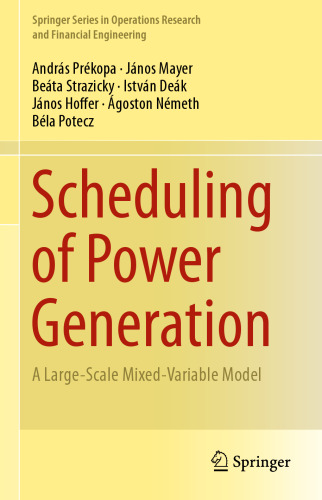 Scheduling of Power Generation: A Large-Scale Mixed-Variable Model