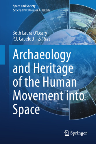 Archaeology and Heritage of the Human Movement into Space