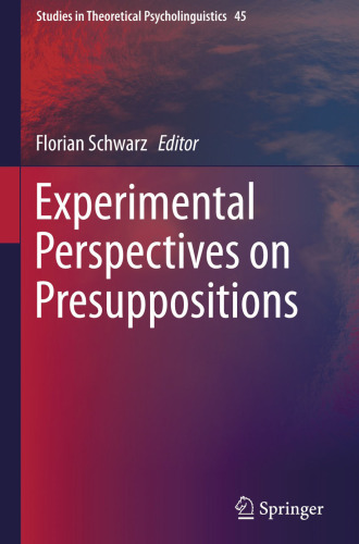 Experimental Perspectives on Presuppositions