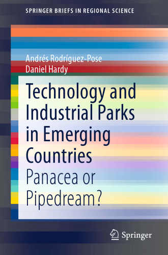 Technology and Industrial Parks in Emerging Countries: Panacea or Pipedream?