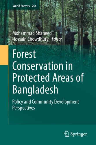 Forest conservation in protected areas of Bangladesh: Policy and community development perspectives