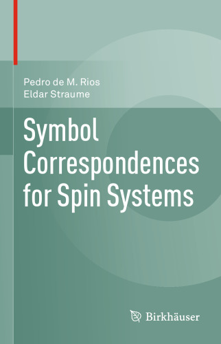 Symbol Correspondences for Spin Systems