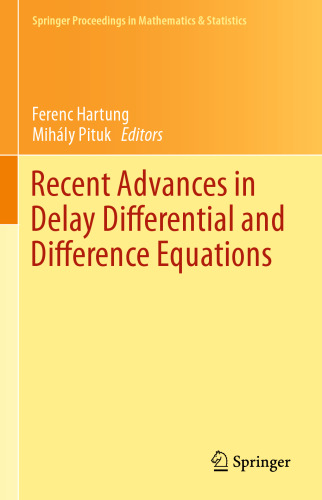 Recent Advances in Delay Differential and Difference Equations