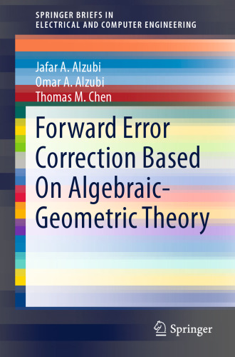 Forward Error Correction Based On Algebraic-Geometric Theory