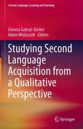 Studying Second Language Acquisition from a Qualitative Perspective
